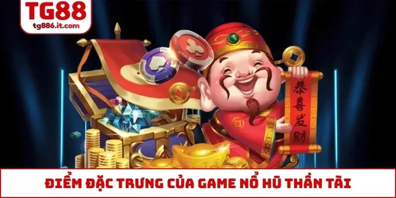 Nổ Hũ Thần Tài - Top 1 Doanh Thu Nhiều Năm Liền Tại Châu Á