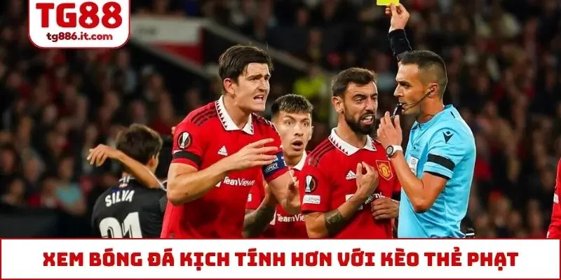 Cách Chơi Kèo Thẻ Phạt Hiệu Quả Để Đánh Bại Nhà Cái 100%